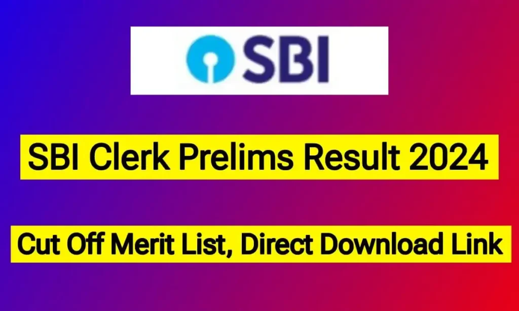 SBI Clerk Prelims Result 2024