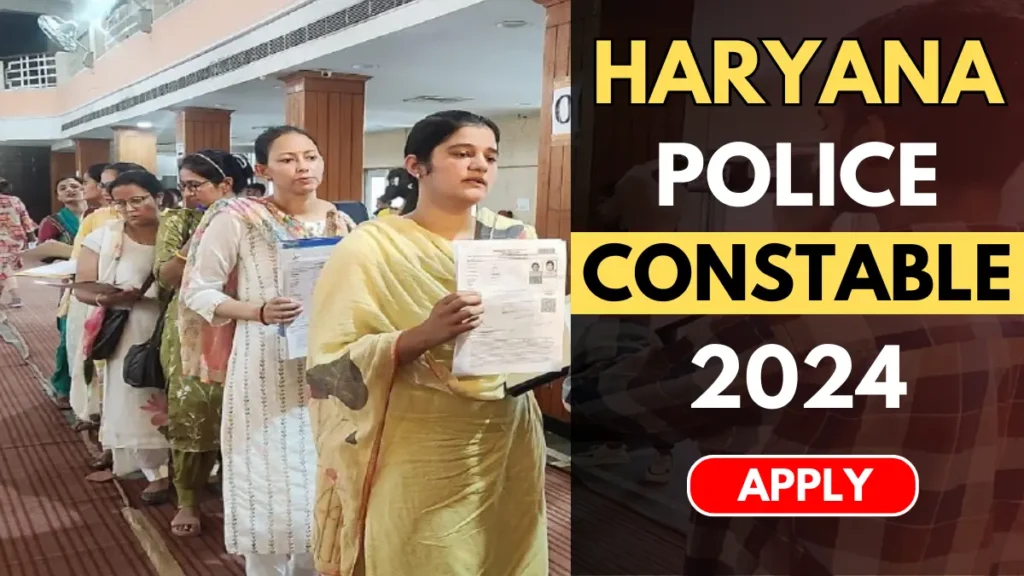 Haryana Police Constable Recruitment 2024