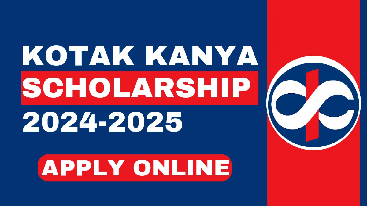 Kotak Kanya scholarship 2024